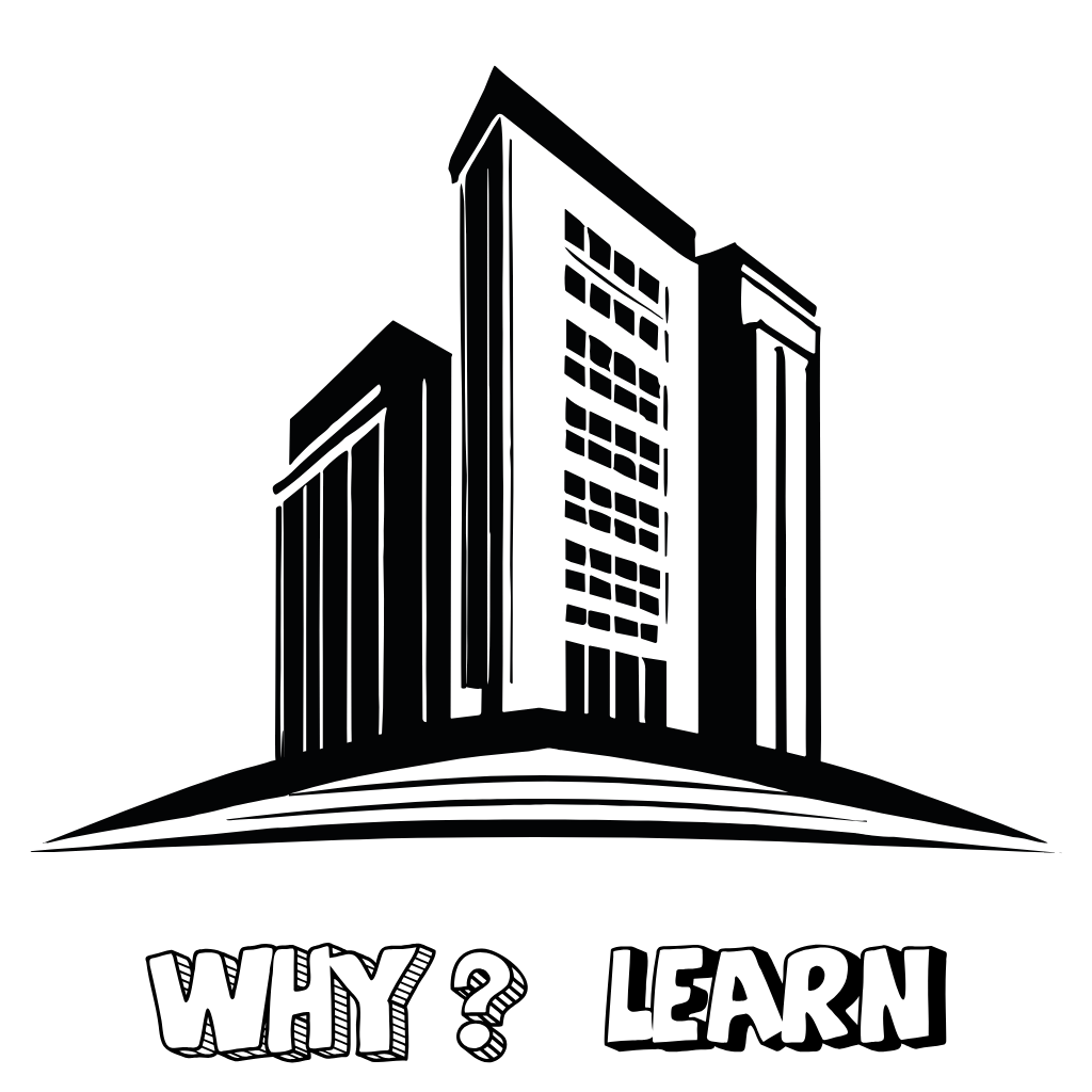 Black-and-white stylized building illustration with bold text "WHY? LEARN" beneath.