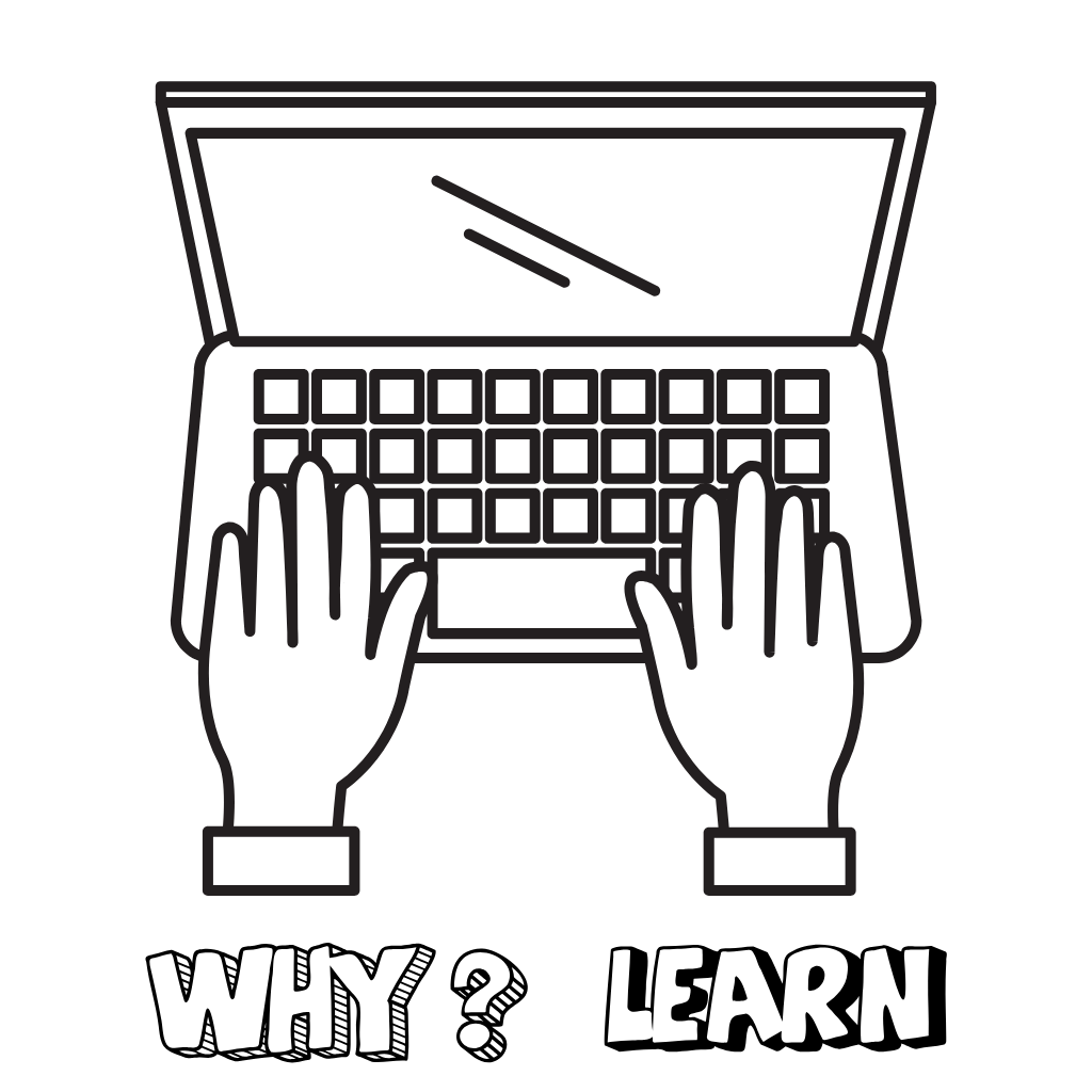 Outlined graphic of hands typing on a laptop with bold text "Why Learn?" below, representing the motivation to learn shorthand skills.